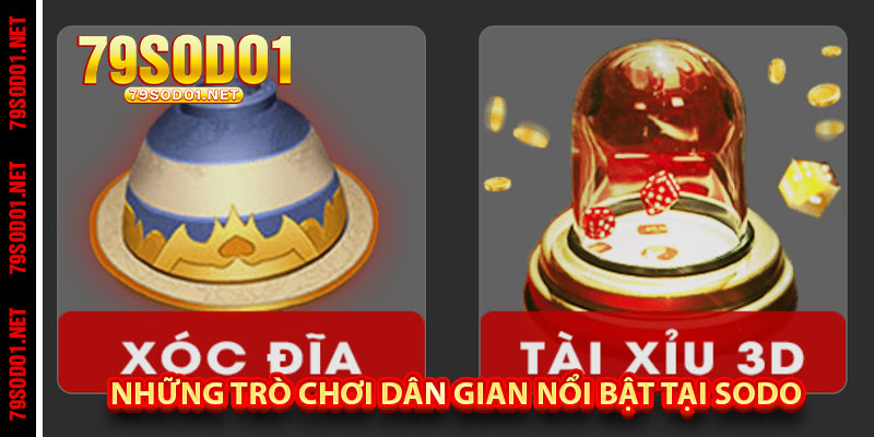 Những Trò Chơi Dân Gian Nổi Bật Tại SODO